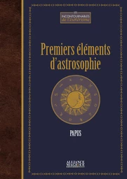 Premiers éléments d'astrosophie